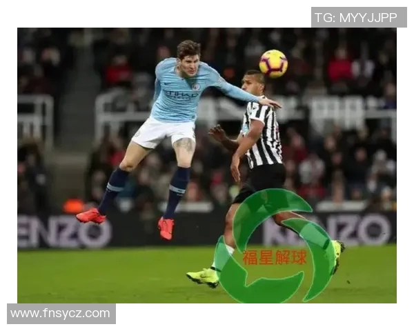 纽卡斯尔对阵曼城胜负彩分析及预测精彩对决不容错过